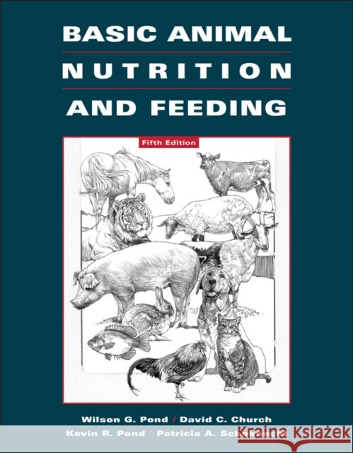 Basic Animal Nutrition and Feeding D. C. Church R. R. Pond P. A. Schoknecht 9780471215394 John Wiley & Sons - książka