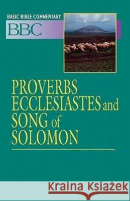 Basic Bible Commentary Proverbs, Ecclesiastes and Song of Solomon Johnson, Frank 9780687026302 Abingdon Press - książka
