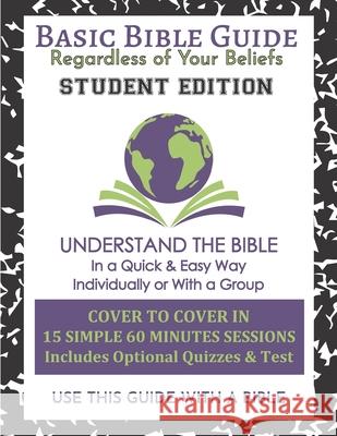 Basic Bible Guide: Student Edition Daniel Paul Kennedy 9781729813621 Createspace Independent Publishing Platform - książka