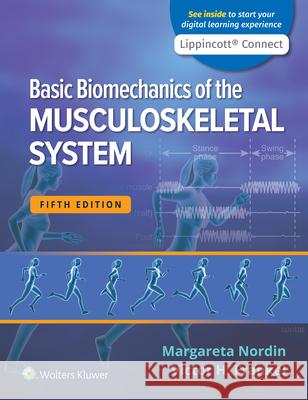 Basic Biomechanics of the Musculoskeletal System 5e Lippincott Connect Standalone Digital Access Card Margareta Nordin 9781975226664 LWW - książka