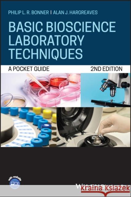 Basic Bioscience Laboratory Techniques: A Pocket Guide Alan J. (Nottingham Trent University) Hargreaves 9781119663355 John Wiley and Sons Ltd - książka