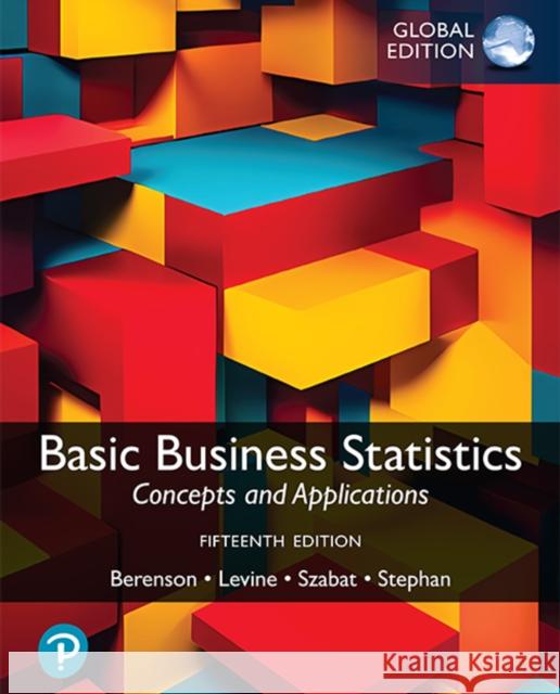 Basic Business Statistics -- Global Edition David Stephan 9781292480725 Pearson Education Limited - książka