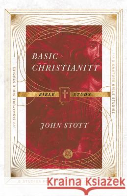 Basic Christianity Bible Study John Stott, Dale Larsen, Sandy Larsen 9780830848409 InterVarsity Press - książka