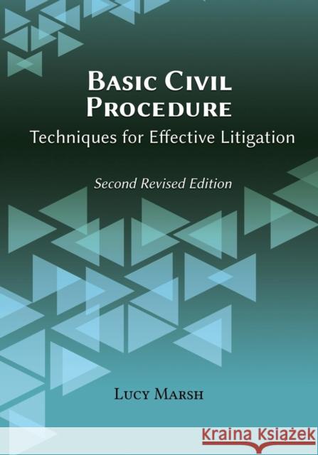 Basic Civil Procedure, Second Revised Edition Lucy a Marsh 9781600422942 Vandeplas Pub. - książka