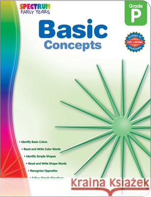 Basic Concepts, Grade Pk Carson-Dellosa Publishing                Spectrum 9781936024988 Spectrum - książka