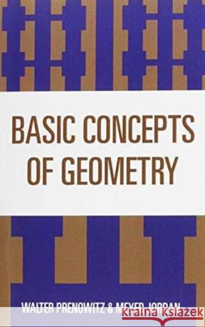 Basic Concepts of Geometry Walter Prenowitz Meyer Jordan 9780912675480 Rowman & Littlefield Publishers - książka