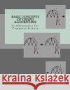 Basic Concepts of Graph Algorithms: Combinatorics for Computer Science S. Gill Williamson 9781500276812 Createspace