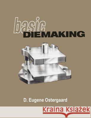 Basic Diemaking McGraw-Hill                              Eugene Ostergaard 9781614275046 Martino Fine Books - książka