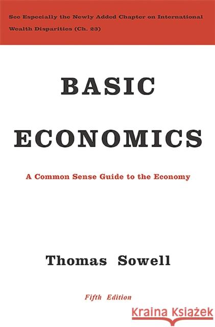 Basic Economics Thomas Sowell 9780465060733 Basic Books - książka