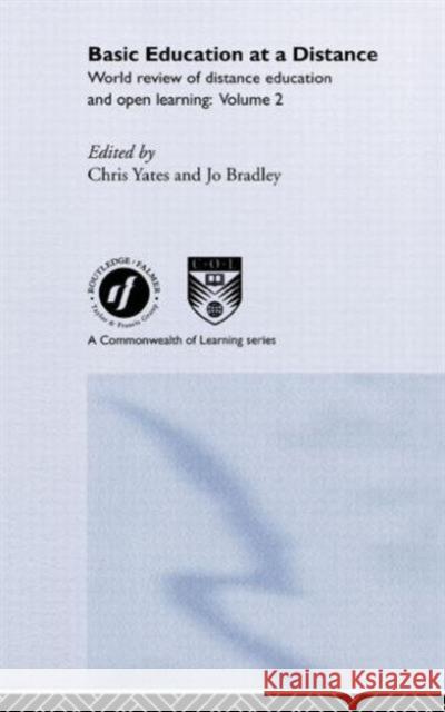 Basic Education at a Distance: World Review of Distance Education and Open Learning: Volume 2 Bradley, Jo 9780415237734 Falmer Press - książka
