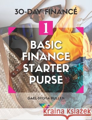 Basic Finance Starter Purse Gael Sylvia Pullen 9798332769368 Independently Published - książka