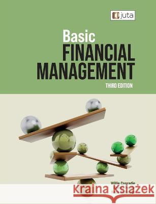 Basic Financial Management 3e Willie Conradie Welma Fourie Ren? Pellissier 9781485131649 Juta & Company Ltd - książka