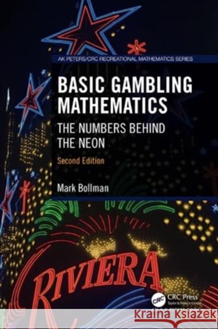 Basic Gambling Mathematics: The Numbers Behind the Neon, Second Edition Mark Bollman 9781032414607 Taylor & Francis Ltd - książka