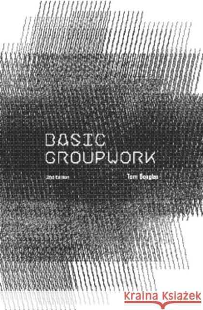 Basic Groupwork Tom Douglas 9780415224802 Routledge - książka