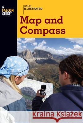 Basic Illustrated Map and Compass Lon Levin Cliff Jacobson 9780762747627 Falcon - książka