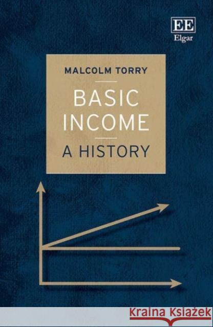 Basic Income: A History Malcolm Torry 9781035313440 Edward Elgar Publishing Ltd - książka