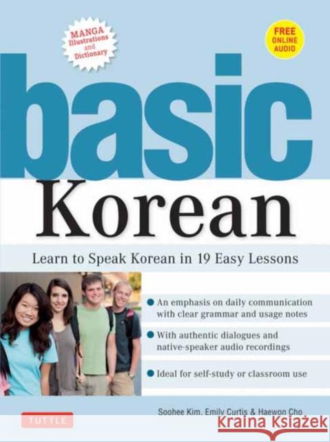 Basic Korean: Learn to Speak Korean in 19 Easy Lessons (Companion Online Audio and Dictionary) Emily Curtis 9780804852449 Tuttle Publishing - książka