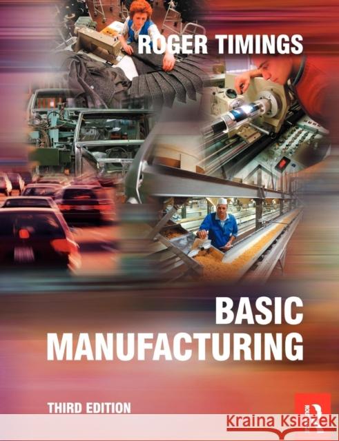 Basic Manufacturing R. L. Timings Roger L. Timings 9780750659901 Newnes - książka