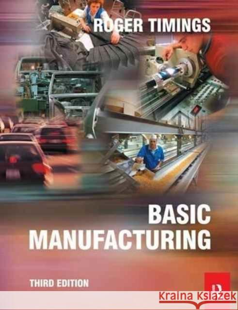 Basic Manufacturing Timings, Roger 9781138177512 Routledge - książka