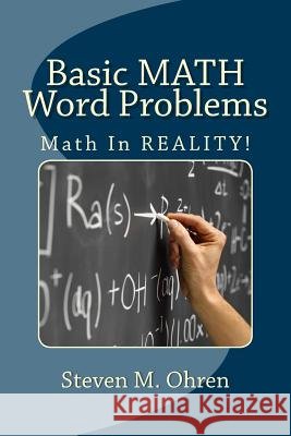 Basic Math Word Problems MR Steven M. Ohren 9781480227033 Createspace - książka