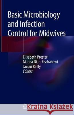 Basic Microbiology and Infection Control for Midwives  9783030020255 Springer - książka