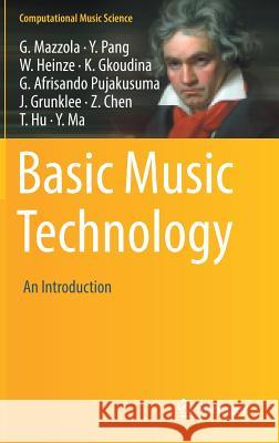 Basic Music Technology: An Introduction Mazzola, Guerino 9783030009816 Springer - książka