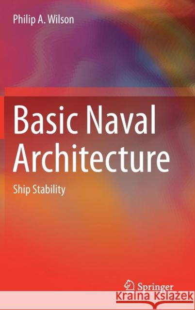 Basic Naval Architecture: Ship Stability Wilson, Philip A. 9783319728049 Springer - książka