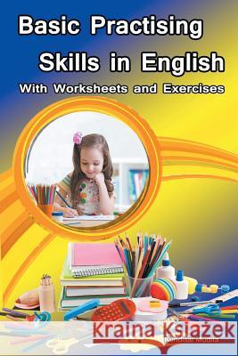 Basic Practising Skills in English: With Worksheets and Exercises Kundisai Mudita 9781946540980 Strategic Book Publishing - książka