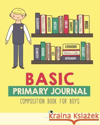 Basic Primary Journal Composition Book for Boys Journals and Notebooks 9781541966284 Journals & Notebooks - książka