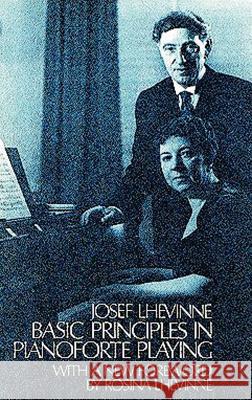 Basic Principles in Pianoforte Playing Josef Lhevinne Rosina Lhevinne 9780486228204 Dover Publications - książka