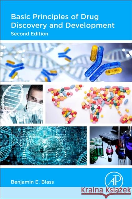 Basic Principles of Drug Discovery and Development Benjamin Blass 9780128172148 Elsevier Science Publishing Co Inc - książka