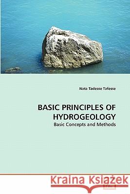 Basic Principles of Hydrogeology Nata Tadess 9783639306316 VDM Verlag - książka