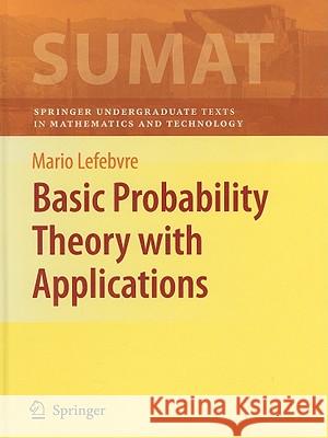 Basic Probability Theory with Applications Mario Lefebvre 9780387749945 Not Avail - książka