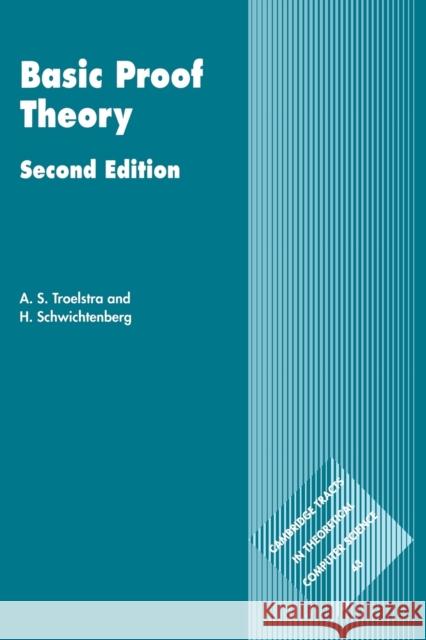 Basic Proof Theory Anne S. Troelstra A. S. Troelstra H. Schwichtenberg 9780521779111 Cambridge University Press - książka