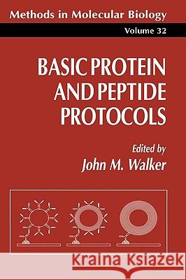 Basic Protein and Peptide Protocols John M. Walker 9780896032682 Humana Press - książka