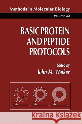 Basic Protein and Peptide Protocols John M. Walker Walker 9780896032699 Humana Press - książka