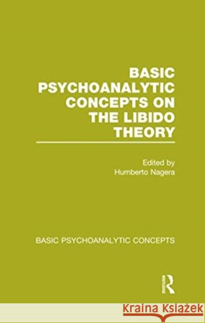 Basic Psychoanalytic Concepts on the Libido Theory  9781138964402 Taylor and Francis - książka