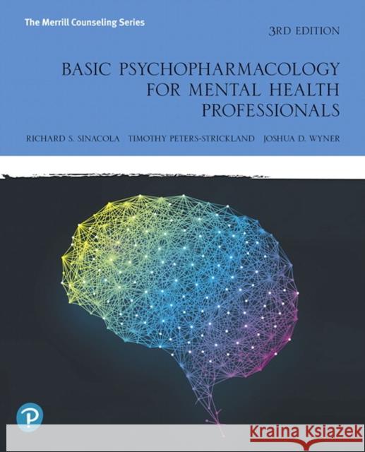 Basic Psychopharmacology for Mental Health Professionals Sinacola, Richard 9780134893648 Pearson Education (US) - książka