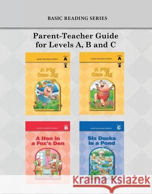 Basic Reading Series, Parent-Teacher Guide for Levels A, B and C Donald Rasmussen Lynn Goldberg 9781937547189 Basic Reading - książka