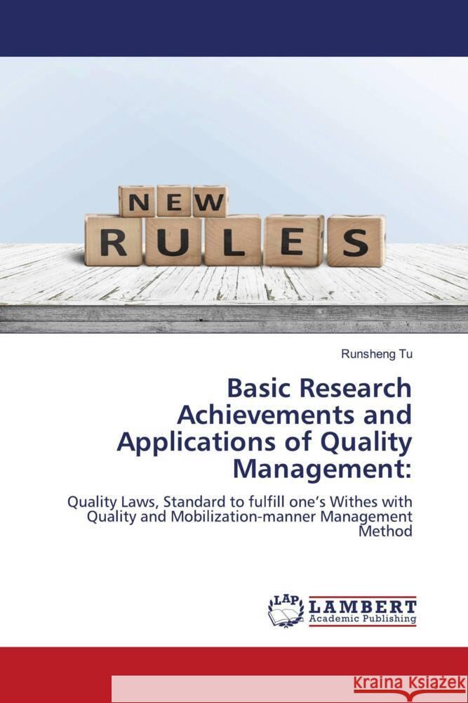 Basic Research Achievements and Applications of Quality Management: Tu, Runsheng 9786205525777 LAP Lambert Academic Publishing - książka