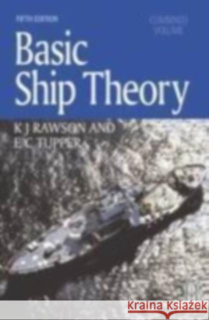 Basic Ship Theory, Combined Volume E. C. Tupper KJ Rawson K. J. Rawson 9780750653985 Butterworth-Heinemann - książka