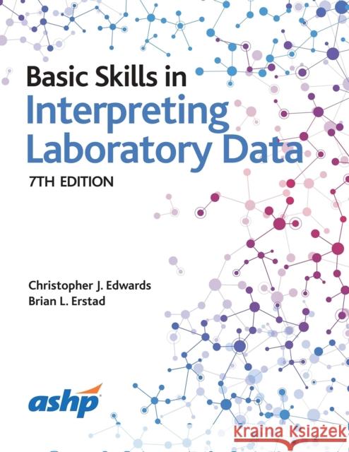 Basic Skills in Interpreting Laboratory Data Mary Lee 9781585286416 Eurospan (JL) - książka