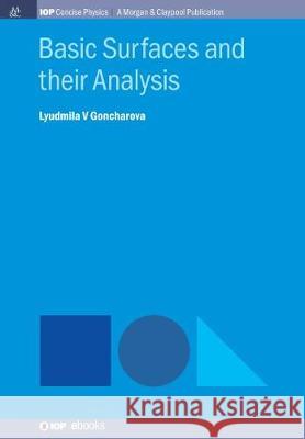 Basic Surfaces and their Analysis Goncharova, Lyudmila V. 9781681749518 Iop Concise Physics - książka