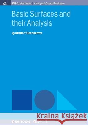 Basic Surfaces and their Analysis Lyudmila V. Goncharova 9781681749563 Morgan & Claypool - książka