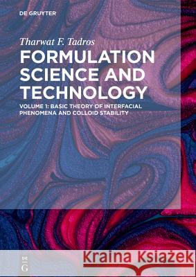 Basic Theory of Interfacial Phenomena and Colloid Stability Tharwat F. Tadros 9783110587470 De Gruyter - książka