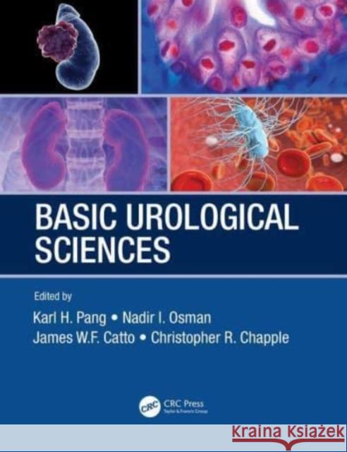 Basic Urological Sciences Karl Pang Nadir Osman James Catto 9780367250669 CRC Press - książka