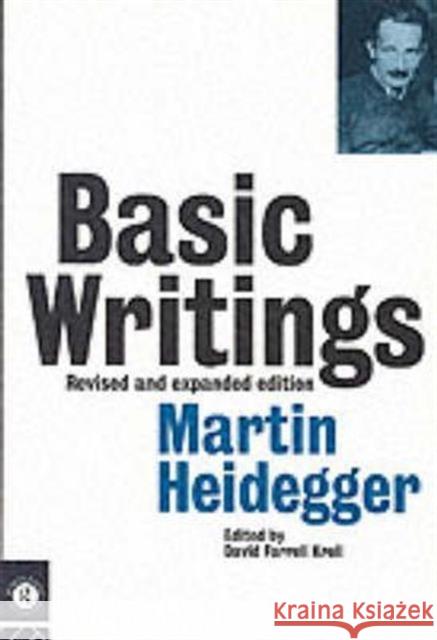 Basic Writings: Martin Heidegger Martin Heidegger 9780415101615 TAYLOR & FRANCIS LTD - książka