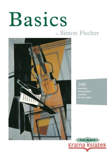 Basics: 300 excercises and practice routines for the Violin Fischer, Simon Fischer 9781901507003 Faber Music Ltd - książka