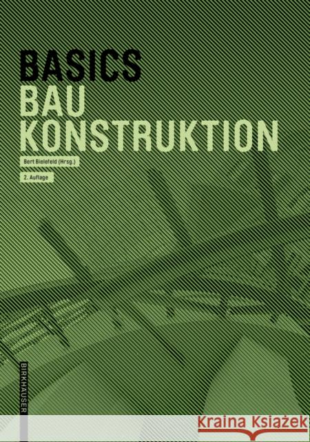 Basics Baukonstruktion Andreas Achilles Katrin Hanses Nils Kummer 9783035623154 Birkhauser - książka