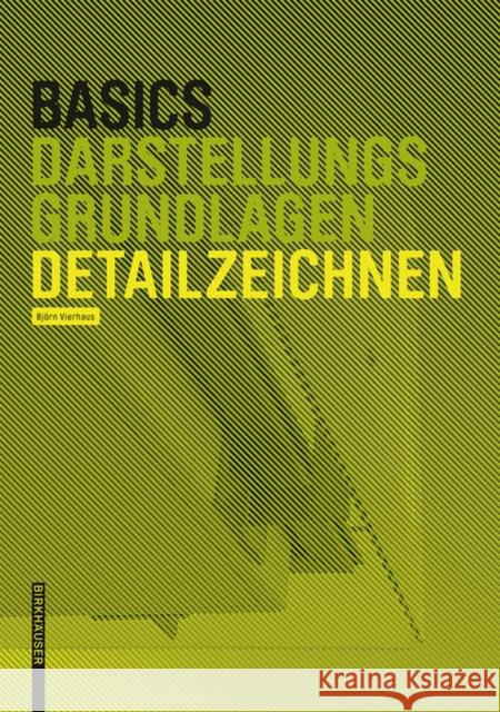 Basics Detailzeichnen  9783035613766 Birkhäuser Berlin - książka